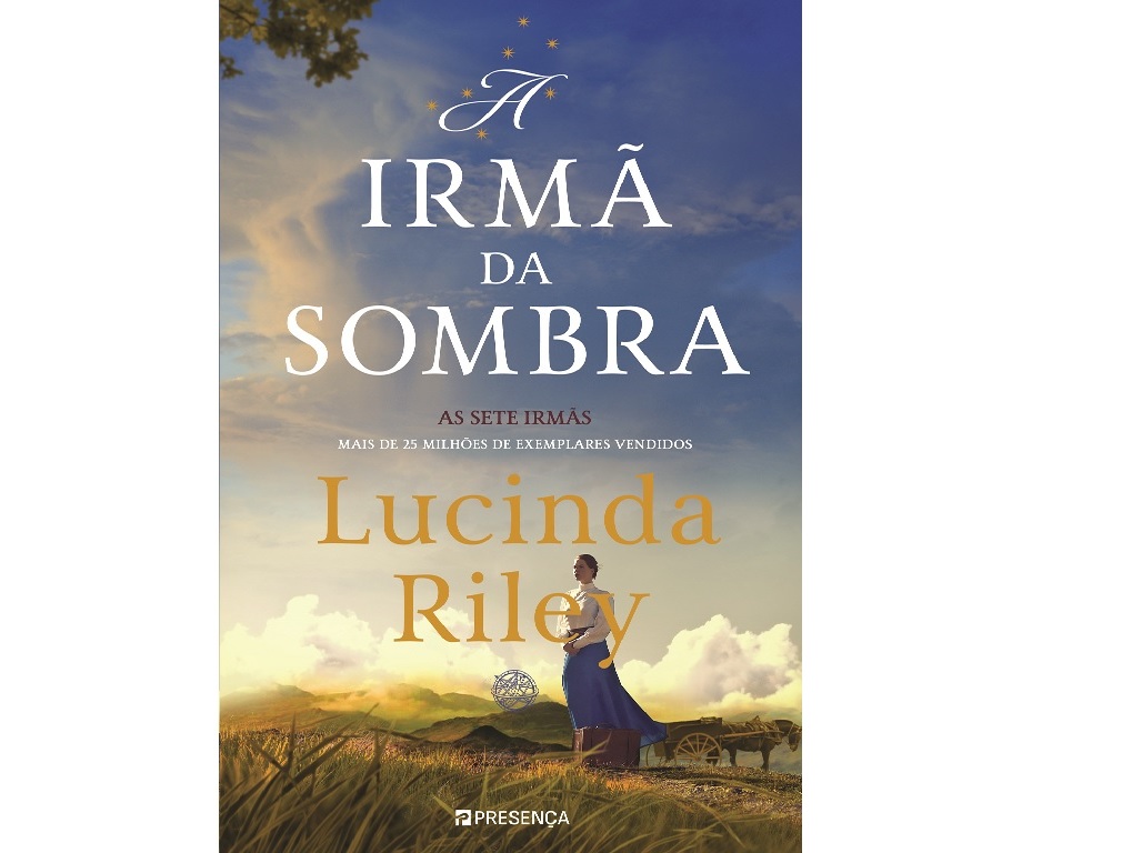 LIVRO A IRMÃ DA SOMBRA DE LUCINDA RILEY