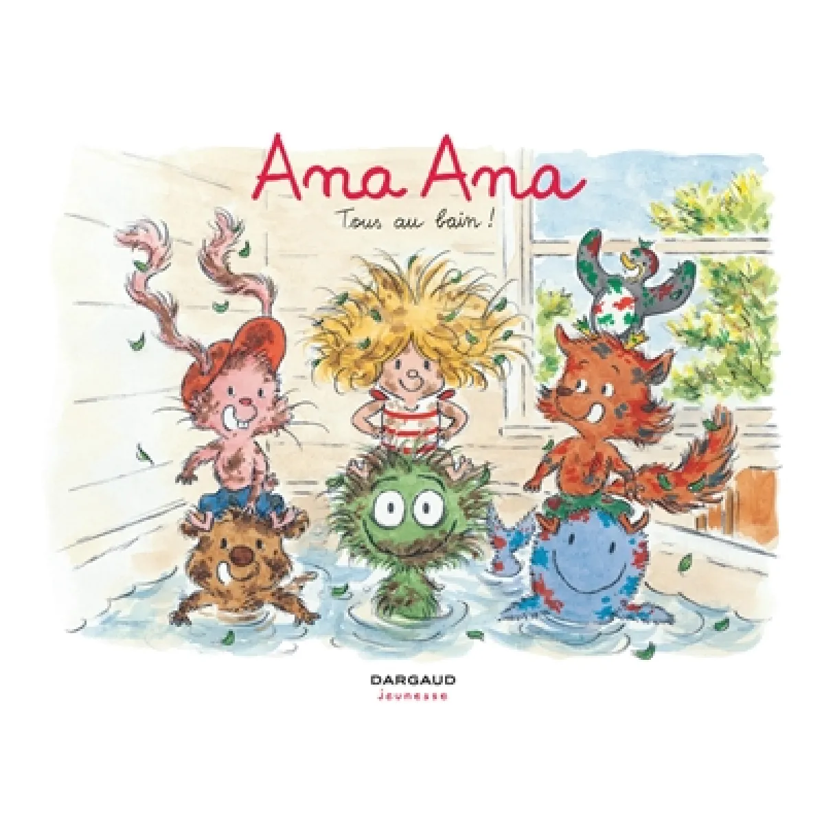 Ana Ana. Vol. 6. Tous au bain !