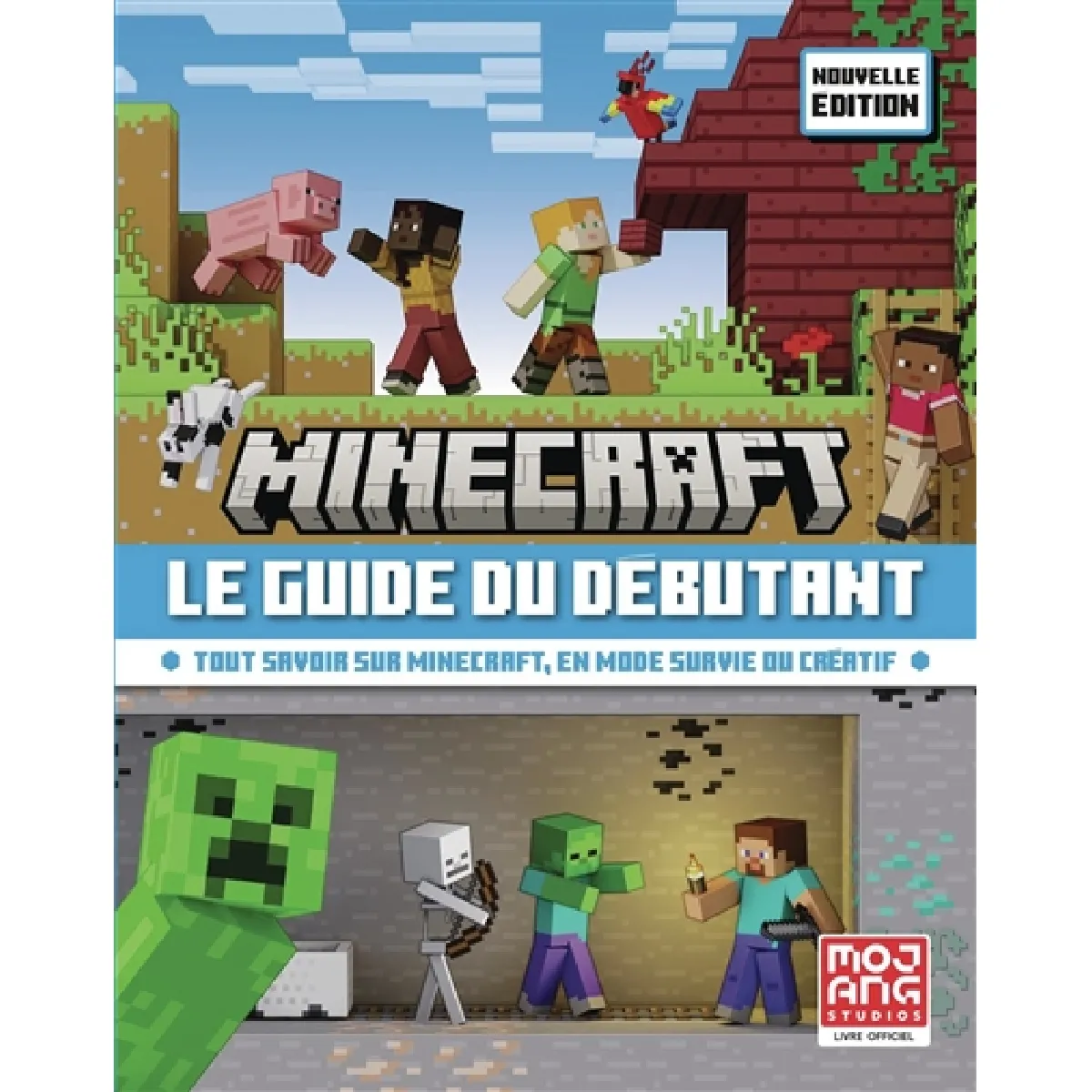 Minecraft, le guide du débutant : tout savoir sur Minecraft, en mode survie ou créatif · Occasion