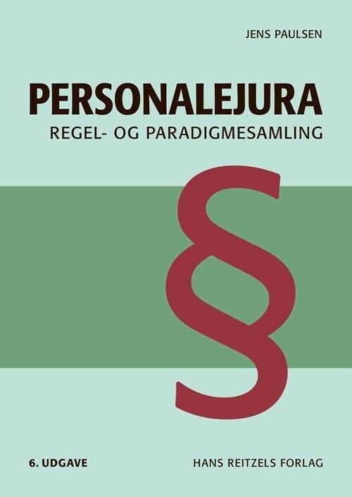 Personalejura - Regel- Og Paradigmesamling - Jens Paulsen - Bog