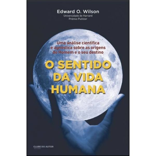 O Sentido da Vida Humana