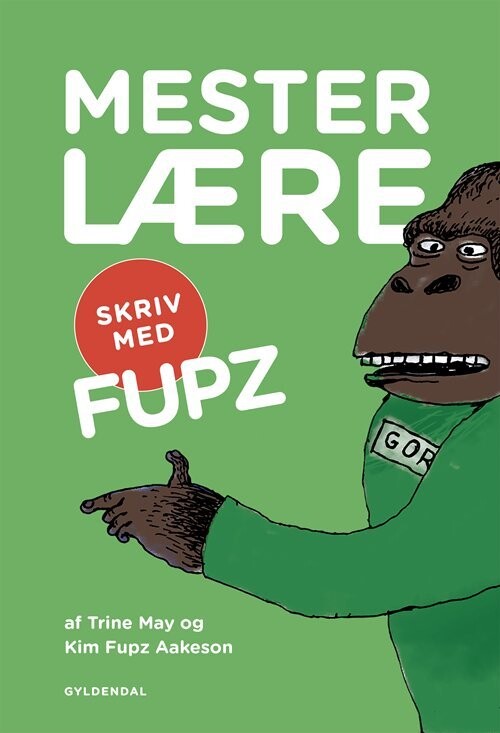 Mesterlære - Skriv Med Fupz - Kim Fupz Aakeson - Bog