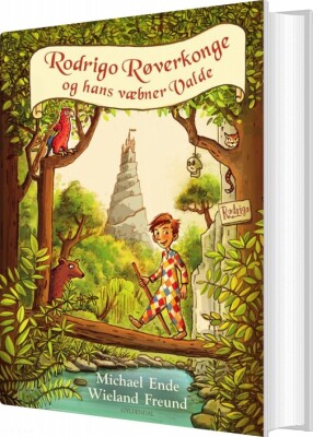 Rodrigo Røverkonge Og Hans Væbner, Valde - Michael Ende - Bog