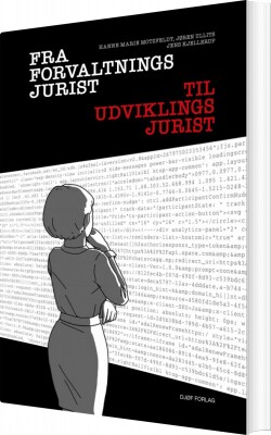 Fra Forvaltningsjurist Til Udviklingsjurist - Hanne Marie Motzfeldt - Bog