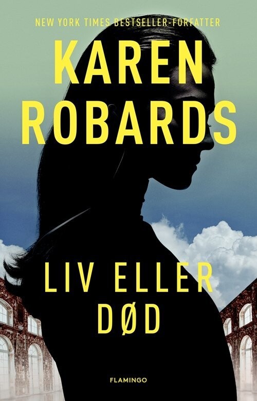 Liv Eller Død - Karen Robards - Bog