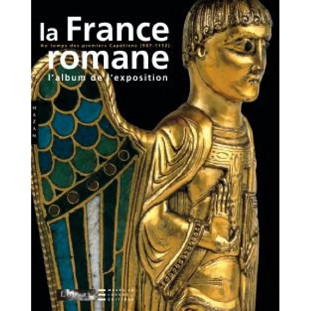 La France romane, du Xe au milieu du XIIe siècle : album · Occasion