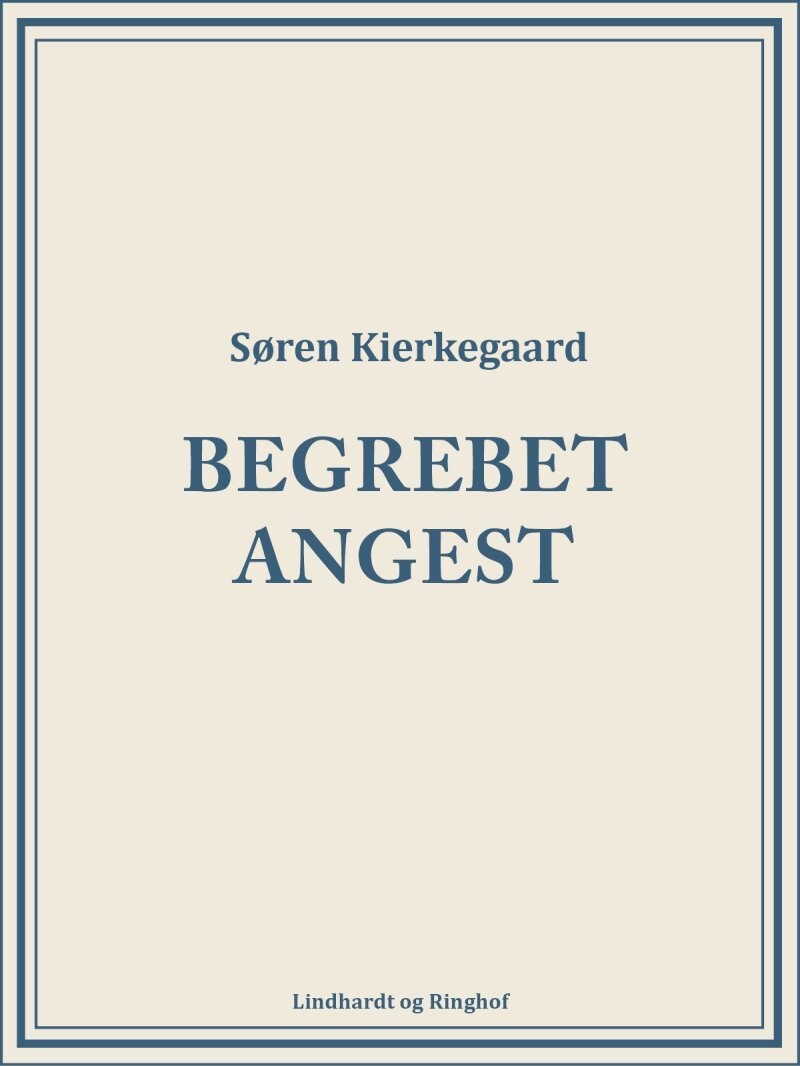 Begrebet Angest - Søren Kierkegaard - Bog