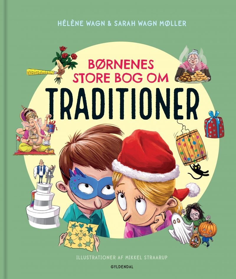 Børnenes Store Bog Om Traditioner - Hélène Wagn - Bog