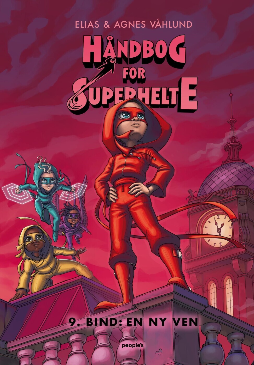 Håndbog For Superhelte 9: En Ny Ven - Elias - Bog