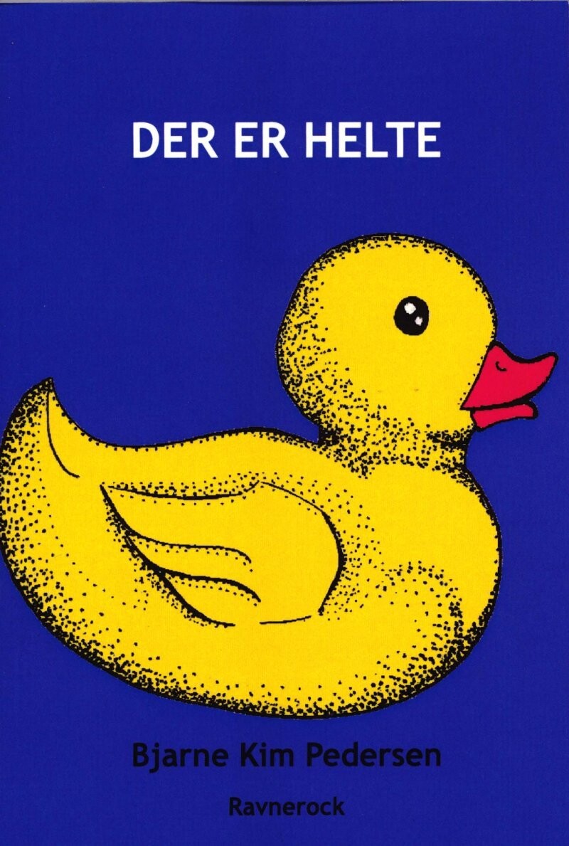 Der Er Helte - Bjarne Kim Pedersen - Bog