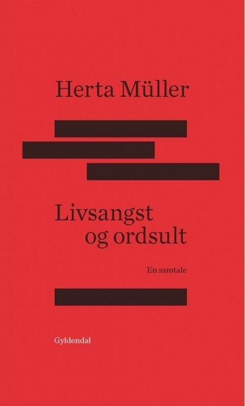 Livsangst Og Ordsult - Herta Müller - Bog