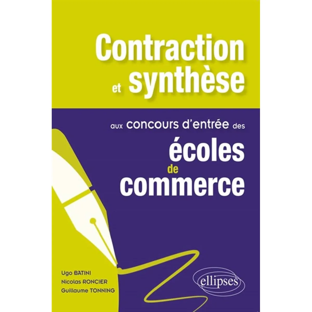 Contraction et synthèse aux concours d'entrée des écoles de commerce · Occasion