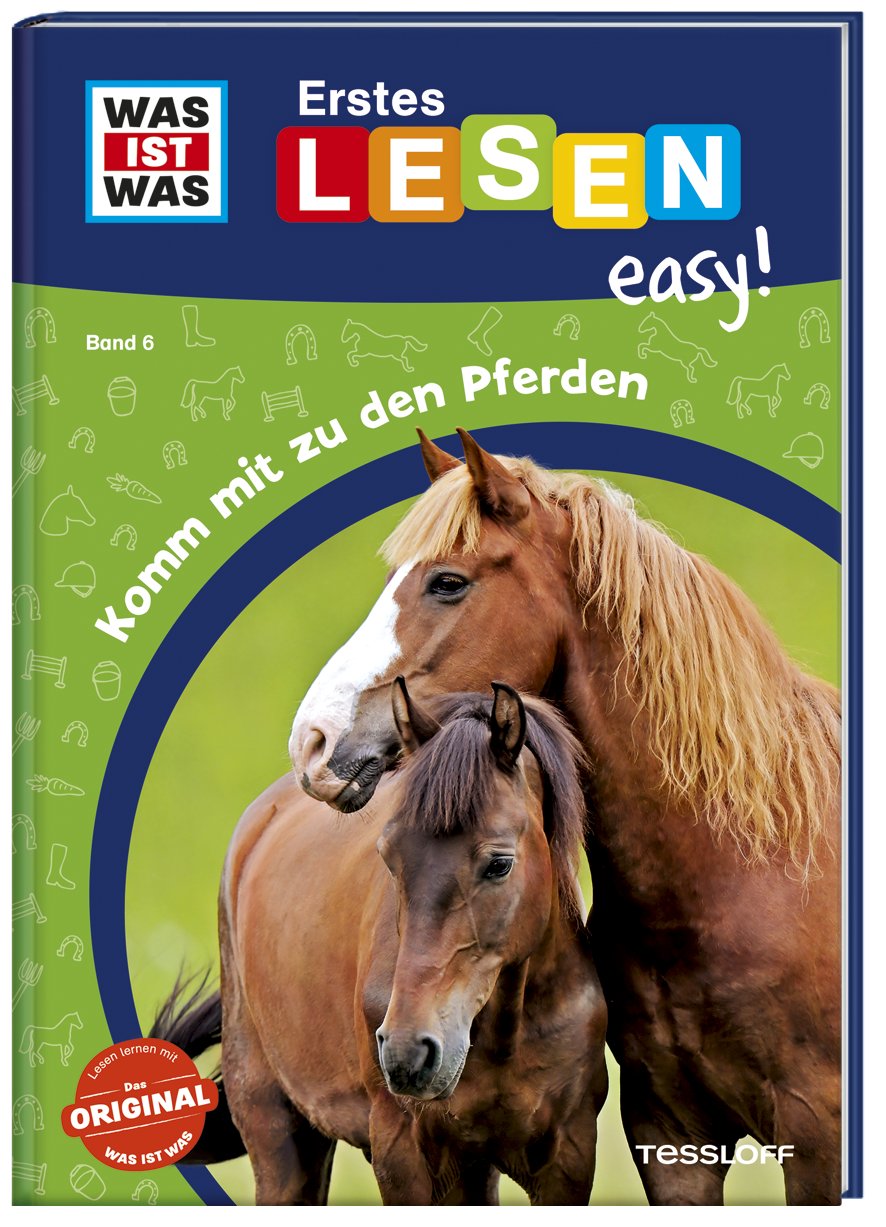 WAS IST WAS Erstes Lesen easy! Band 6. Komm mit zu den Pferden