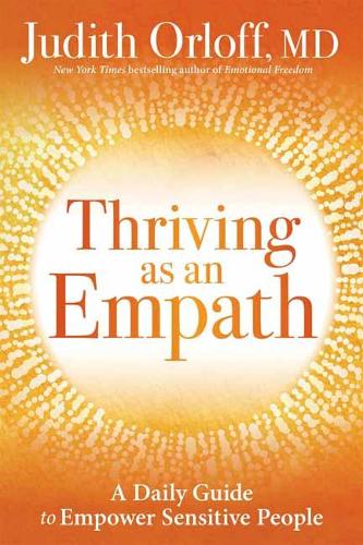 Thriving as an Empath: 365 Days of Empowering Self-Care Practices (Hardback)