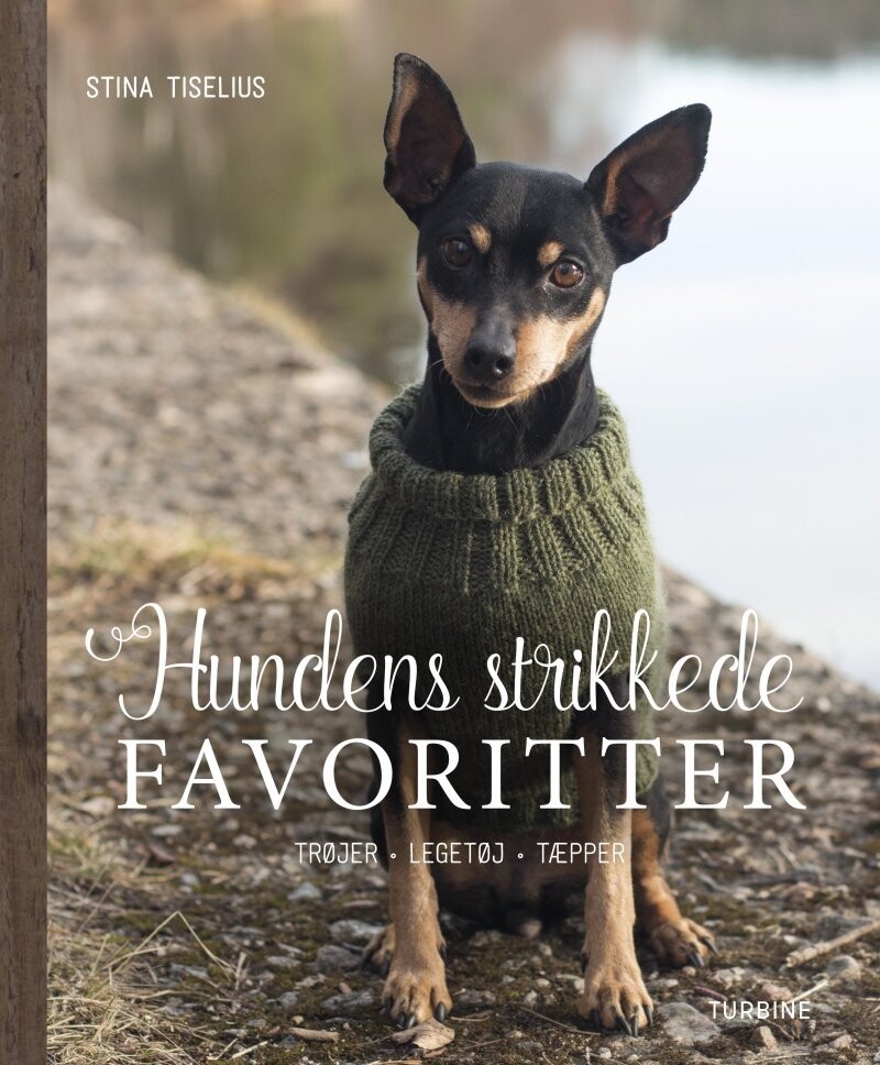 Hundens Strikkede Favoritter - Stina Tiselius - Bog