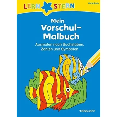 Tessloff Lernstern - Mein Vorschul- Malbuch:Buchstaben Zahlen und Symbolen