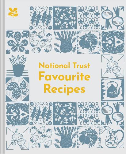 Favourite Recipes: Over 80 Delicious Classics from Our Cafes - National Trust (Hardback)