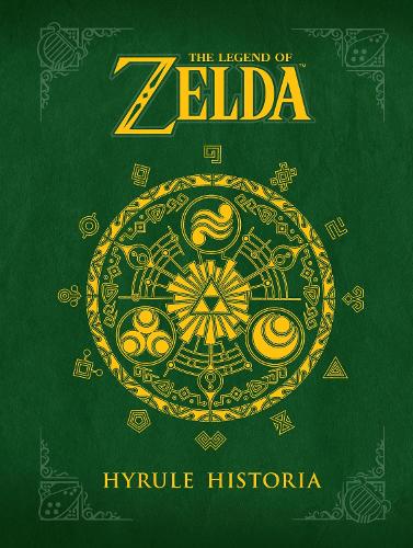 Legend Of Zelda, The: Hyrule Historia (Hardback)