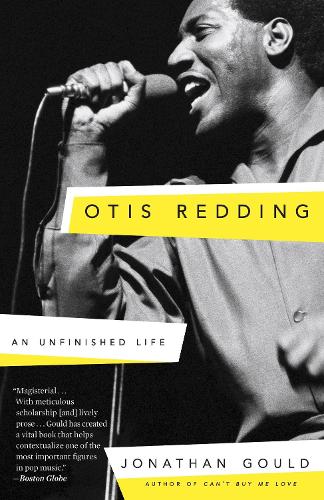 Otis Redding: An Unfinished Life (Paperback)
