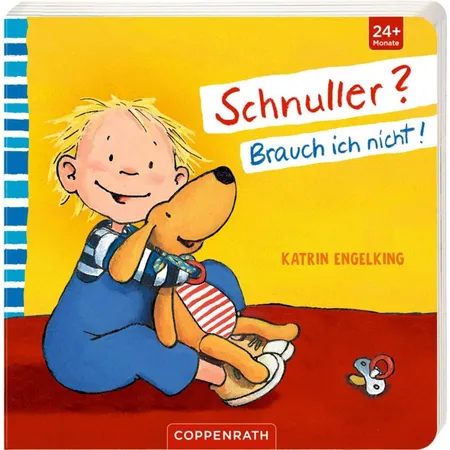 Coppenrath Verlag Schnuller? Brauch ich nicht!