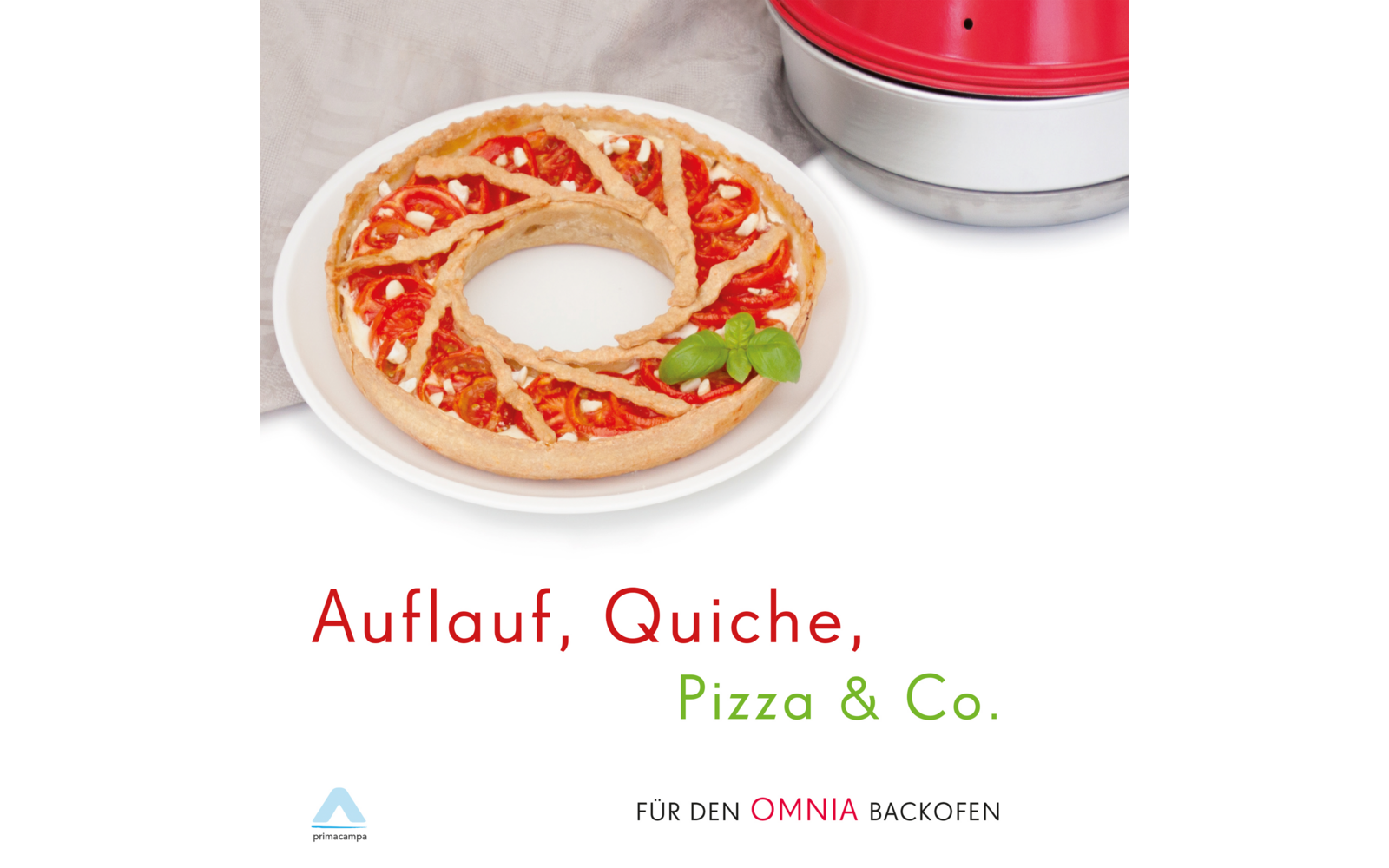 Omnia Kochbuch - Auflauf, Quiche, Pizza & Co.