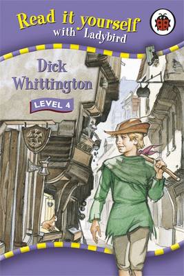 Dick Whittington - Read it Yourself - Level 4 (Hardback)