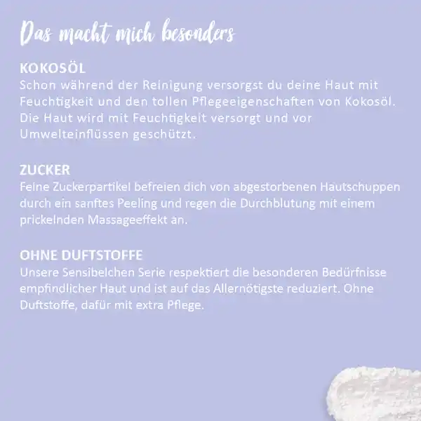 3in1 Dusch-Fluff Sensibelchen mit Zuckerpeeling