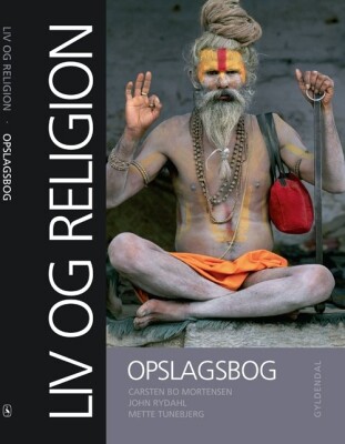 Liv Og Religion. Opslagsbog - John Rydahl - Bog