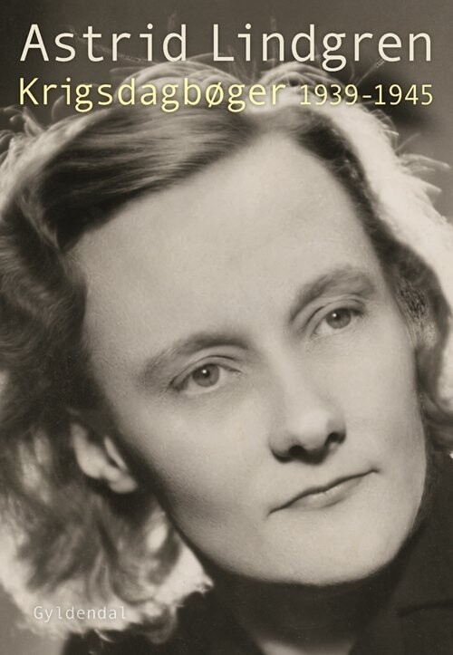 Krigsdagbøger 1939-1945 - Astrid Lindgren - Bog