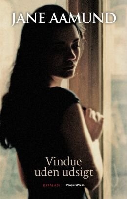 Vindue Uden Udsigt - Jane Aamund - Bog