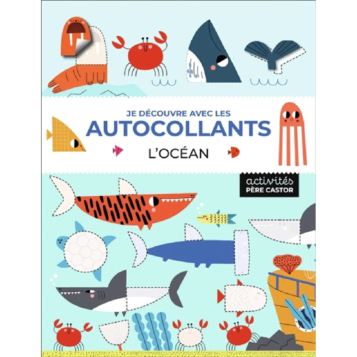 L'océan : je découvre avec les autocollants