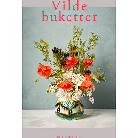 Vilde buketter - Dorte K. Rhode Nissen