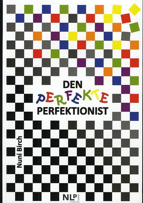 Den Perfekte Perfektionist - Nuni Birch - Bog