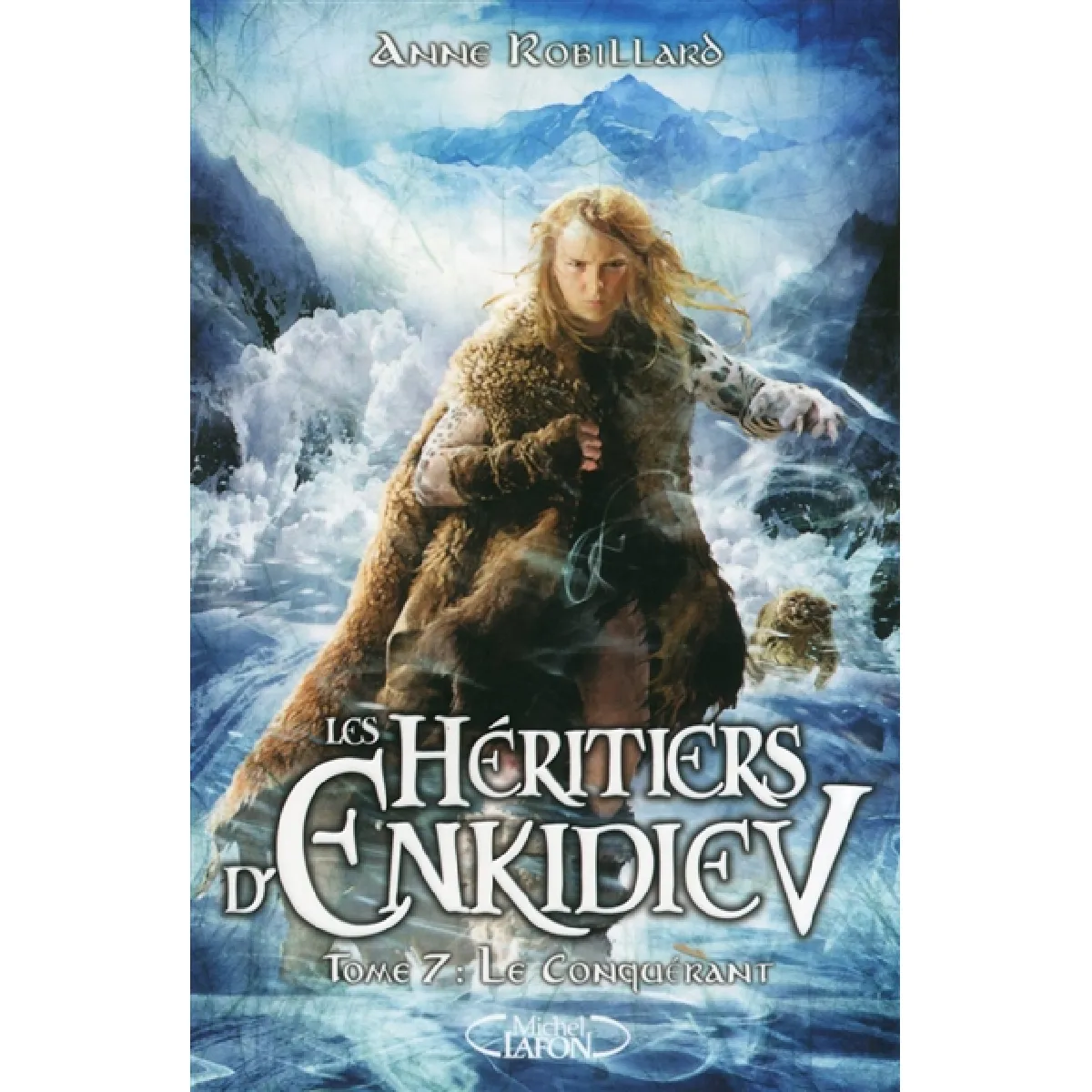 Les héritiers d'Enkidiev. Vol. 7. Le conquérant · Occasion