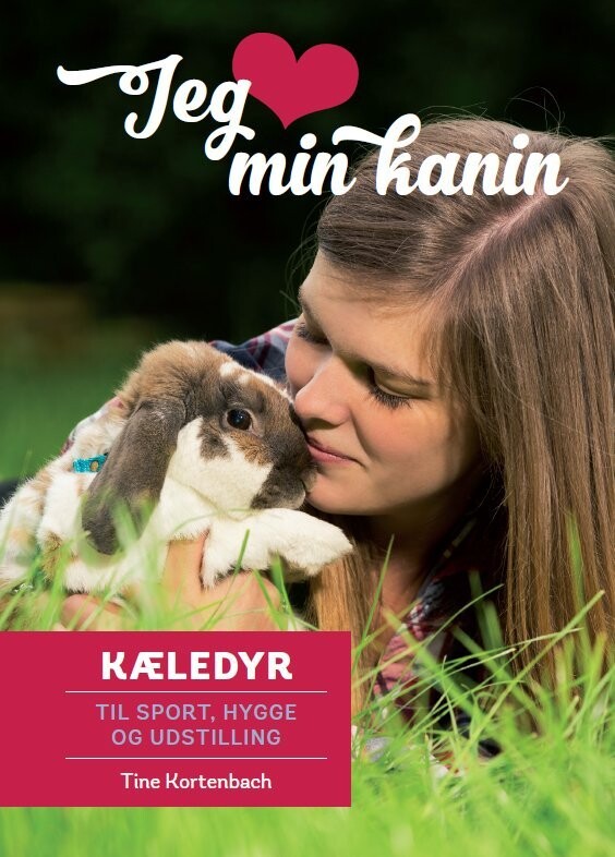 Jeg Elsker Min Kanin - Tine Kortenbach - Bog