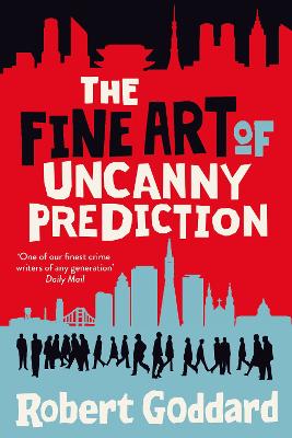 The Fine Art of Uncanny Prediction (Hardback)