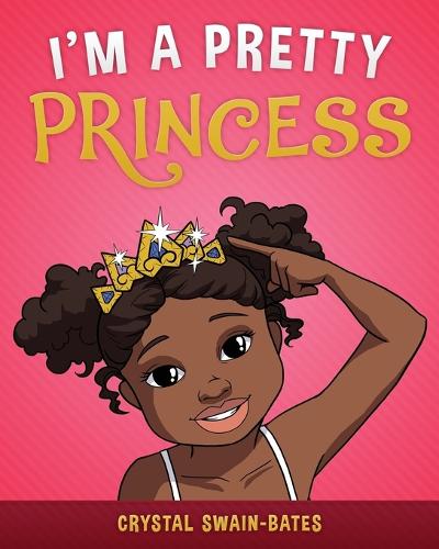 I'M a Pretty Princess (Paperback)