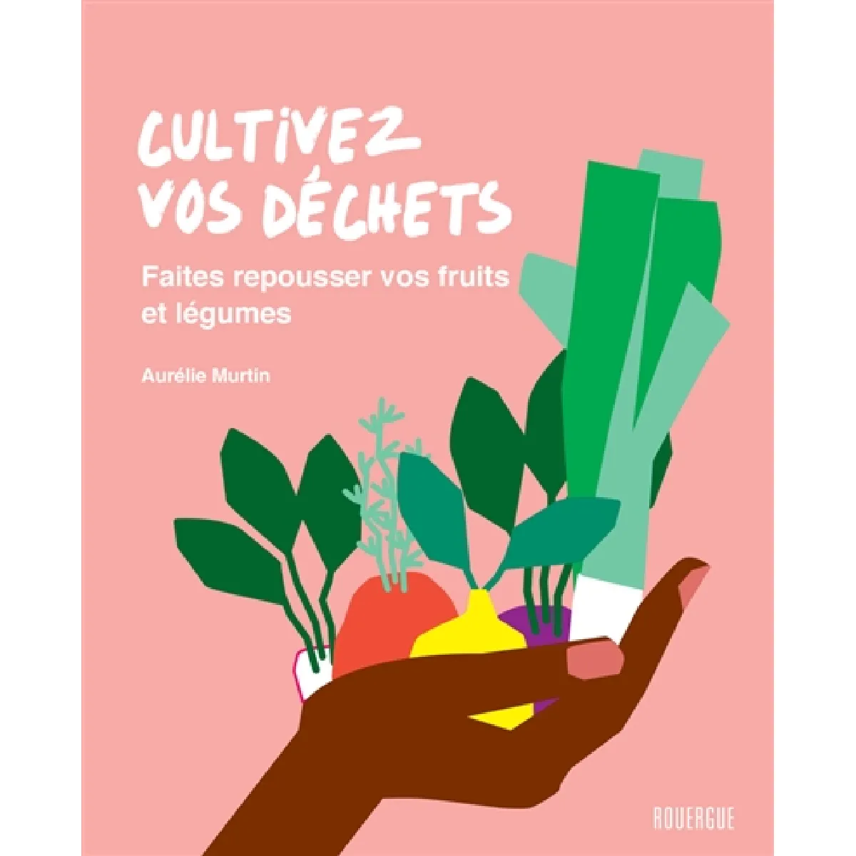 Cultivez vos déchets : faites repousser vos fruits et légumes