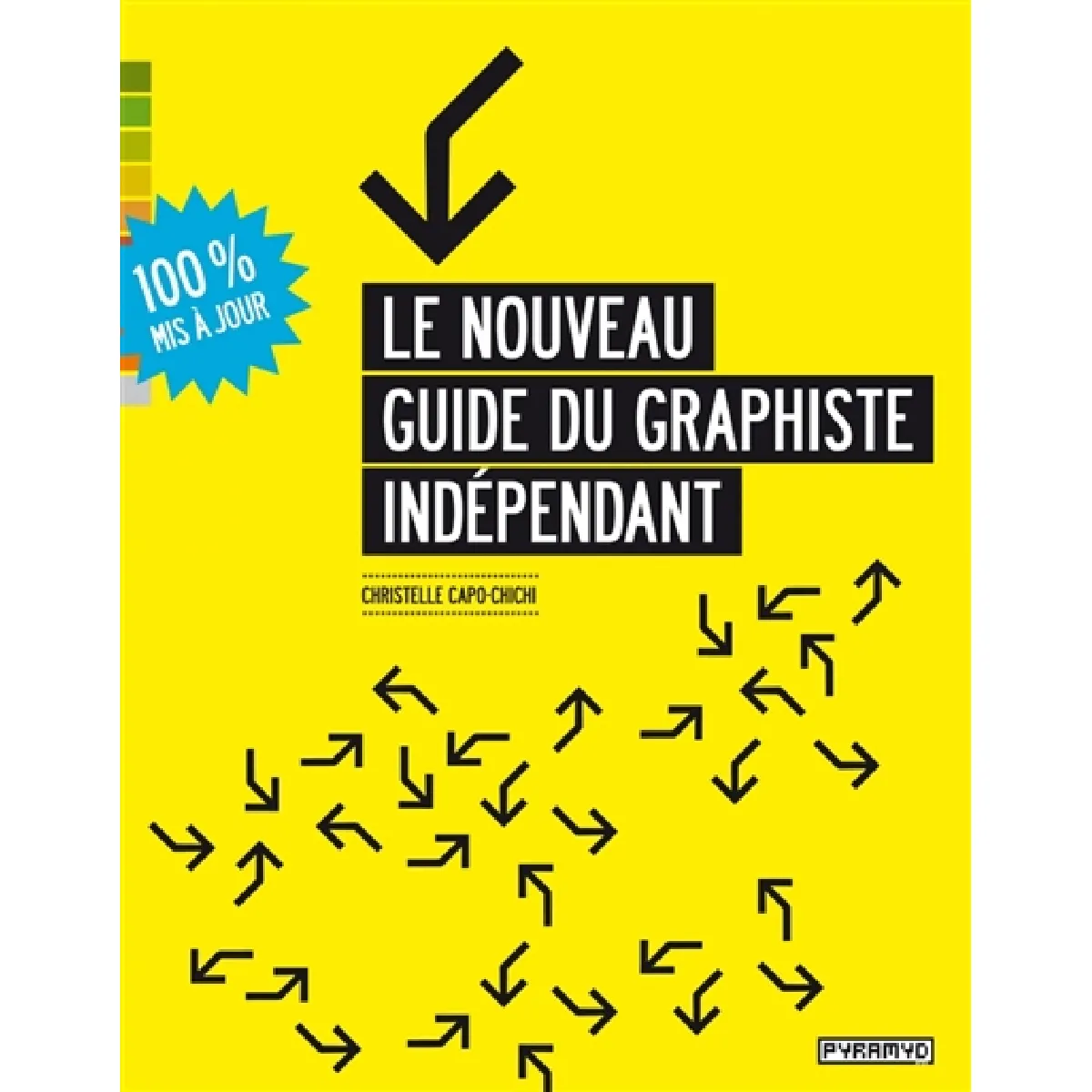 Le nouveau guide du graphiste indépendant · Occasion