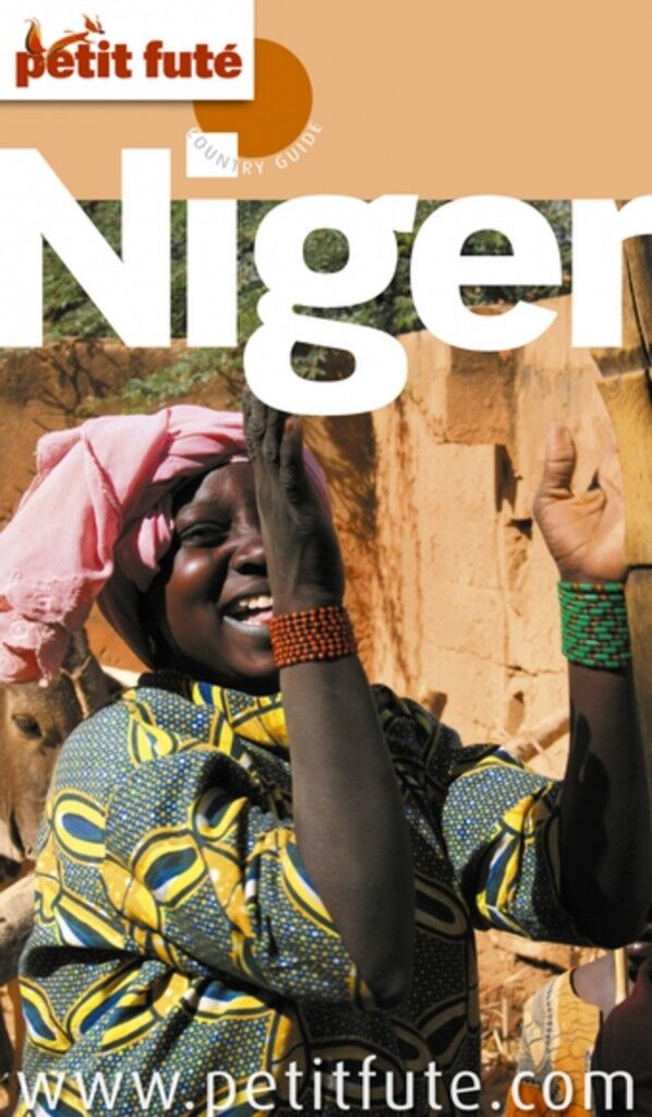 PETIT FUTE - PETIT FUTE NIGER