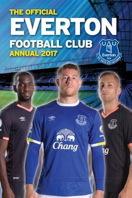 The Official Everton Annual 2017 (Hardback)