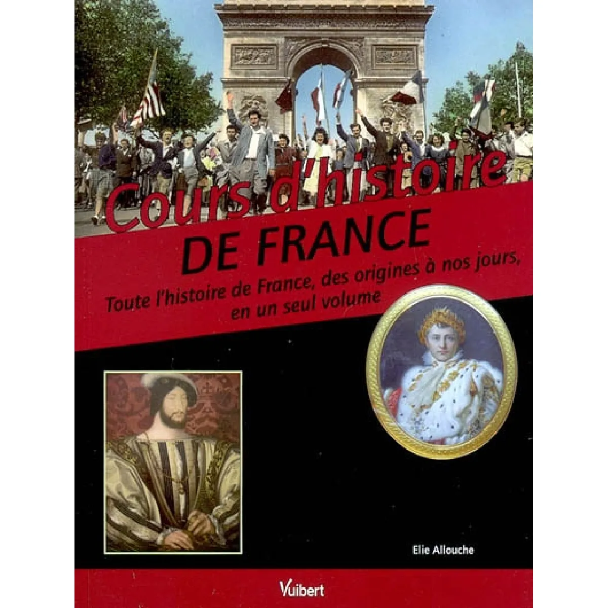 Cours d'histoire de France : toute l'histoire de France, des origines à nos jours, en un seul volume · Occasion