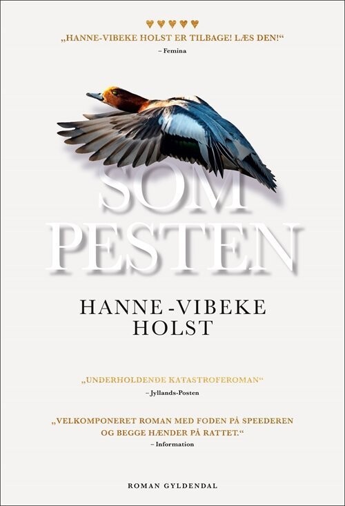 Som Pesten - Hanne-Vibeke Holst - Bog