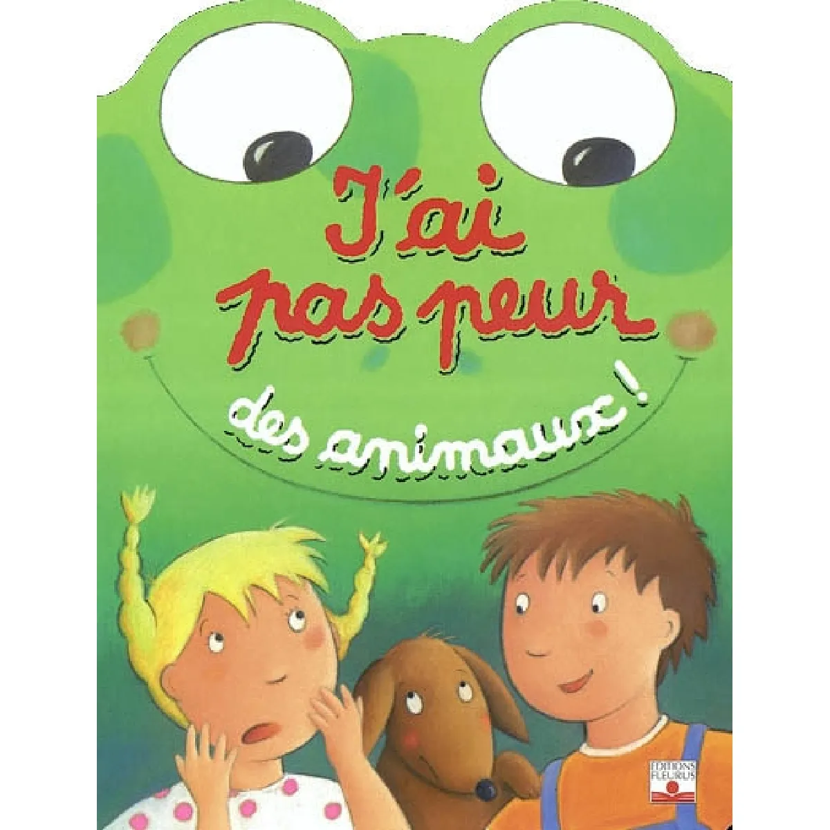 J'ai pas peur des animaux ! · Occasion