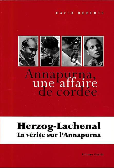 GUERIN - ANNAPURNA UNE AFFAIRE DE CORDEE GUERIN