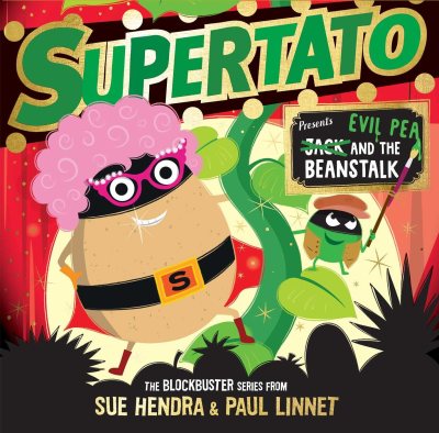Supertato: Presents Jack and the Beanstalk: - a show-stopping gift this Christmas! (Paperback)