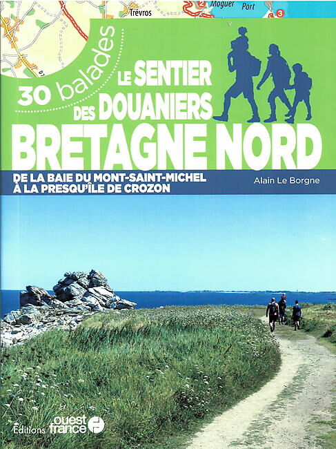 OUEST FRANCE - BRETAGNE NORD 30 BALADES