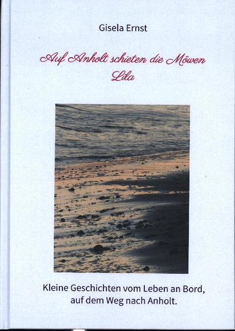 Auf Anholt schieten die Möwen Lila