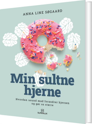 Min Sultne Hjerne - Anna Line Søgaard - Bog