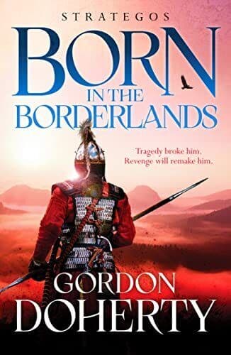 Strategos: Born in the Borderlands:…, Doherty, Gordon Paperback Book Pre-Owned English